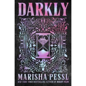 DARKLY - MARISHA PESSL