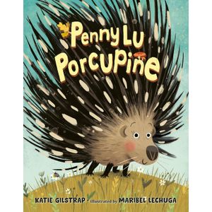 PENNY LU PORCUPINE - KATIE GILSTRAP