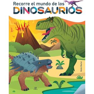 RECORRE EL MUNDO DE LOS DINOSAURIOS - BELEN MARTUL