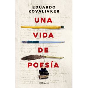 UNA VIDA DE POESIA - EDUARDO KOVALIVKER