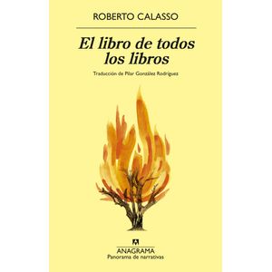 EL LIBRO DE TODOS LOS LIBROS - ROBERTO CALASSO
