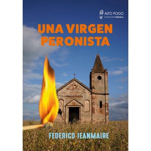 UNA VIRGEN PERONISTA - FEDERICO JEANMAIRE
