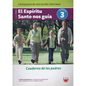 EL ESPIRITU SANTO NOS GUIA - LIBRO DE PADRES - ETAPA 3