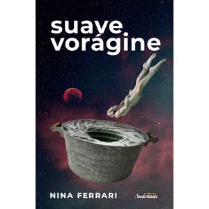 SUAVE VORAGINE - NINA FERRARI