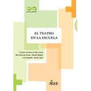 LIBRO EL TEATRO EN LA ESCUELA - GRACIELA GONZALEZ