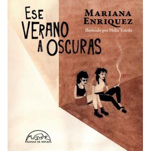 ESE VERANO A OSCURAS - MARIANA ENRIQUEZ