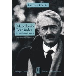 MACEDONIO FERNANDEZ - MARIANO GARCIA