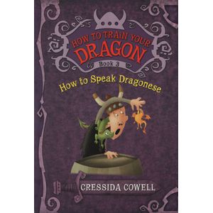 HOW TO TRAIN DRAGON - HOW TO SPEAK DRAGONESE 3 - COWELL