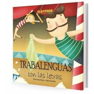TRABALENGUAS CON LAS LETRAS - FLORENCIA ESSES