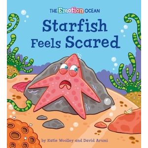 STARFISH FEELS SCARED - EMOTION OCEAN