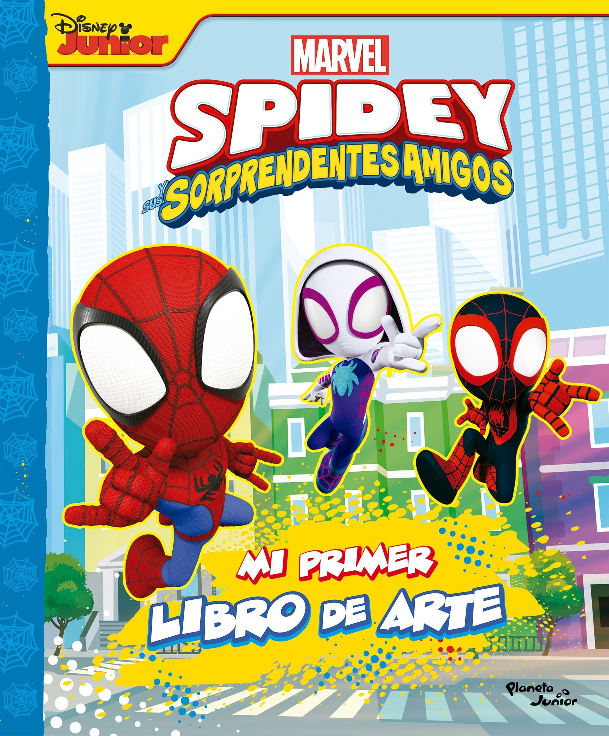 MI PRIMER LIBRO DE ARTE - SPIDEY Y SUS SORPRENDENTES AMIGOS