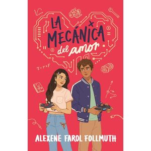 LA MECANICA DEL AMOR - FAROL FOLLMUTH