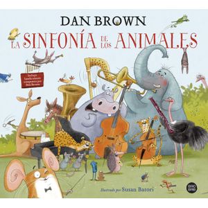 LA SINFONIA DE LOS ANIMALES - DAN BROWN