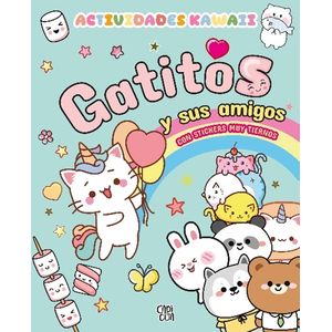 GATITOS Y SUS AMIGOS - ACTIVIDADES KAWAII