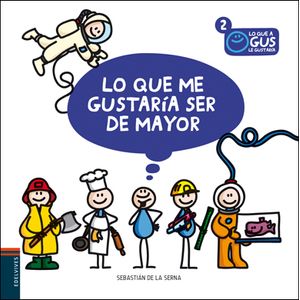 LO QUE ME GUSTARIA DER DE MAYOR