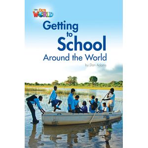 GETTING TO SCHOOL AROUND THE WORLD - BRITISH
