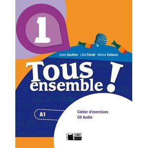 TOUS ENSEMBLE 1 - CAHIER D'EXERCICES + CD + PORTFOLIO