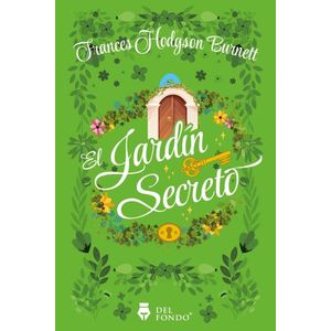 EL JARDIN SECRETO - FRANCES HODGSON BURNETT