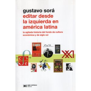 LIBRO EDITAR DESDE LA IZQUIERDA EN AMERICA LATINA