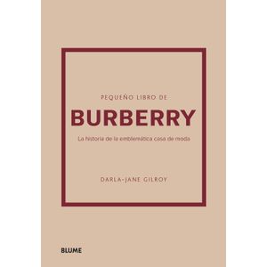 PEQUEÑO LIBRO DE BURBERRY - DARLA-JANE GILROY,
