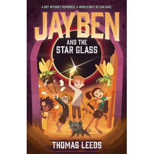 JAYBEN AND THE STAR GLASS - JAYBEN 2 - THOMAS LEEDS