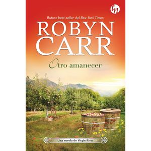 OTRO AMANECER - ROBYN CARR