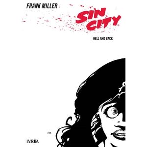 SIN CITY 7 - HELL AND BACK - FRANK MILLER