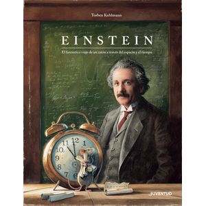 EINSTEIN - EL FANTASTICO VIAJE DE UN RATON A TRAVES DEL ESPA