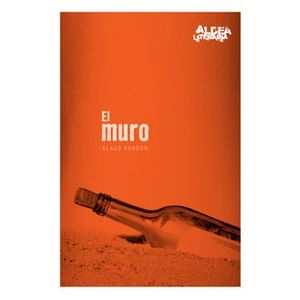 EL MURO (2DA.EDICION) - ALDEA LITERARIA