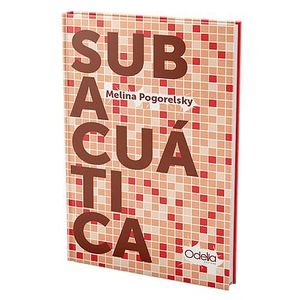SUBACUATICA - MELINA POGORELSKY