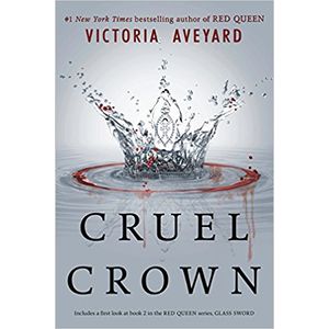 CRUEL CROWN - THE RED QUEEN 0.1-0.2