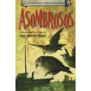CUENTOS FANTASTICOS ASOMBROSOS