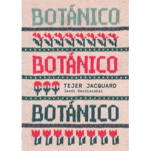 BOTANICO - TEJER JACQUARD - JANDI GARDIAZABAL