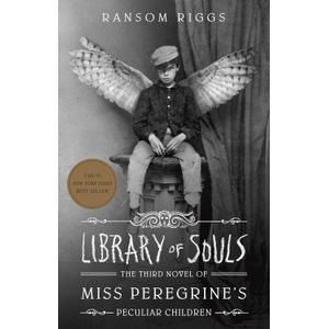 LIBRARY OF SOULS - MISS PEREGRINE PECULIAR CHILDREN 3 - RANS