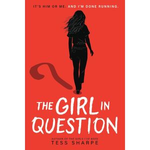 THE GIRL IN QUESTION - THE GIRLS I'VE BEEN 2 - TESS SHARPE