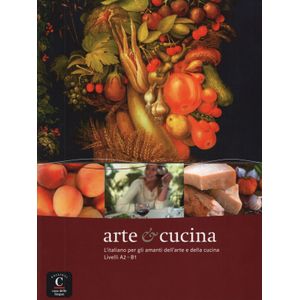 ARTE E CUCINA - LIBRO L'ITALIANO PER GLI AMANTI DELL'ARTE E