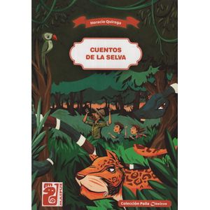 CUENTOS DE LA SELVA