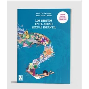 LOS DIBUJOS EN EL ABUSO SEXUAL INFANTIL - MARIA CECILIA LOPE