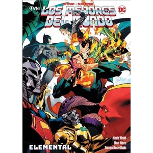 LOS MEJORES DEL MUNDO: ELEMENTAL - BATMAN / SUPERMAN