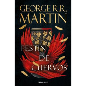 FESTIN DE CUERVOS - CANCION DE HIELO Y FUEGO 4 - MARTIN