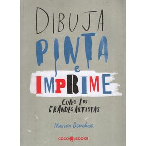 DIBUJA , PINTA E IMPRIME COMO LOS GRANDES ARTISTAS