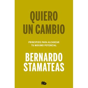 QUIERO UN CAMBIO - BERNARDO STAMATEAS