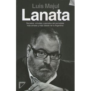 LANATA: SECRETOS, VIRTUDES Y PECADOS...