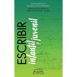 ESCRIBIR LITERATURA INFANTIL Y JUVENIL - ESCUELA DE ESCRITOR