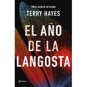 EL AÑO DE LA LANGOSTA - TERRY HAYES