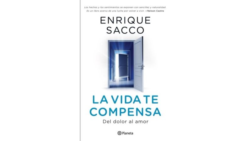LA VIDA TE COMPENSA ENRIQUE SACCO DEL DOLOR AL AMOR SBS