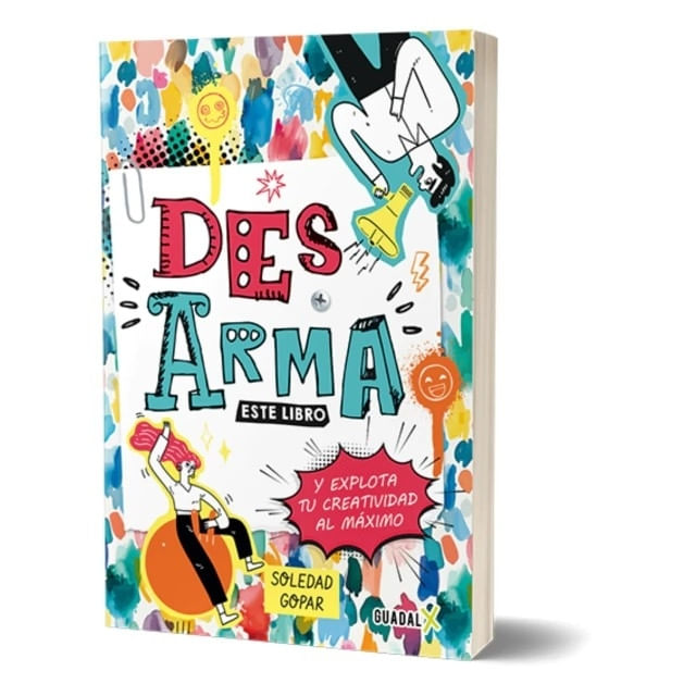DESARMA ESTE LIBRO Y EXPLOTA TU CREATIVIDAD AL MAXIMO - DESARMA ESTE LIBRO