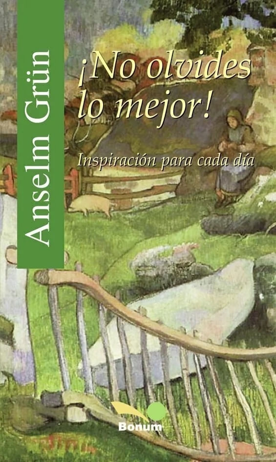 NO OLVIDES LO MEJOR! - INSPIRACION PARA CADA DIA