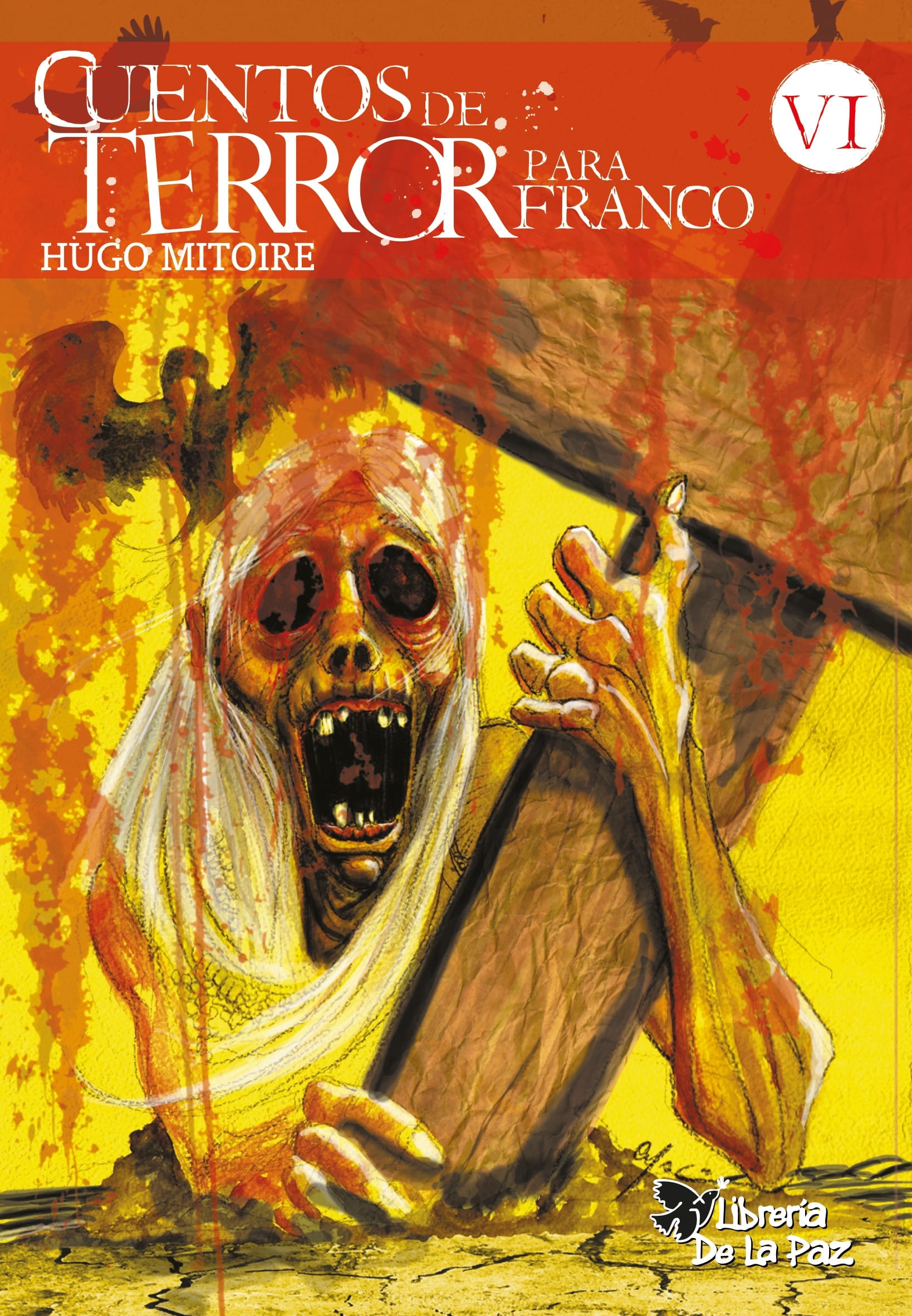 CUENTOS DE TERROR PARA FRANCO VI