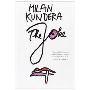 THE JOKE - MILAN KUNDERA